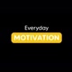 Everyday Motivation