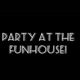 The Funhouse