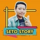 Seto Story