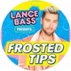 frostedtipswithlance
