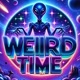 itsweirdtime