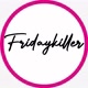 FRIDAY KILLER STORE