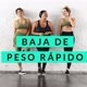 Baja De Peso Rápido ⭐️