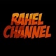 RAHEL CHANNEL