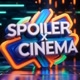 spoilerxcinema