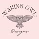 Waking Owl Designs