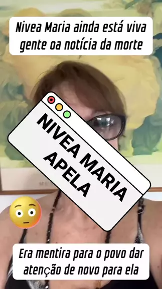 nivea maria ja morreu & nivea maria morreu| Discov ...| Kwai