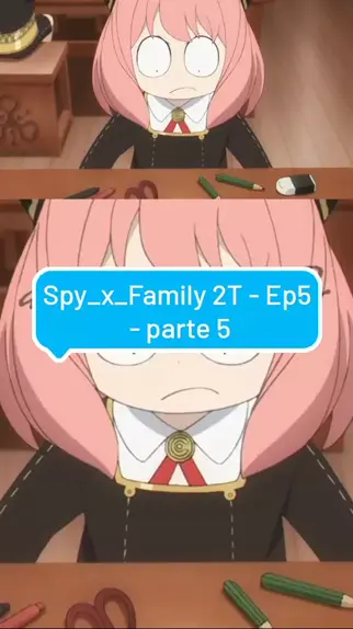 SPY X FAMILY EP 5 LEGENDADO PT-BR - DATA DE LANÇAMENTO E ONDE