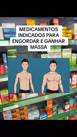 MEDICAMENTOS PARA ENGORDAR E GANHAR MASSA 🤩😱. #farmacia #farmacias #, medicine